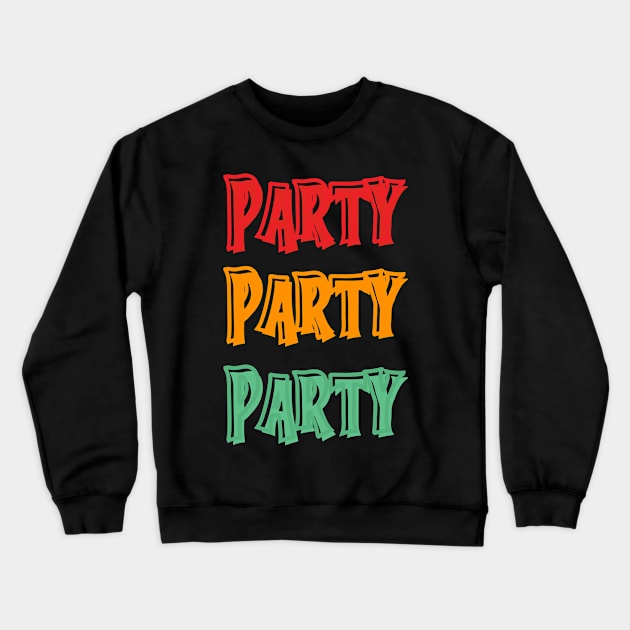 Christmas Party Day Crewneck Sweatshirt by NICHE&NICHE